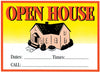 10  X 14  VIBRANT OPEN HOUSE SGN