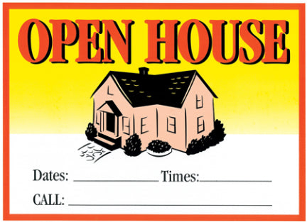 10  X 14  VIBRANT OPEN HOUSE SGN
