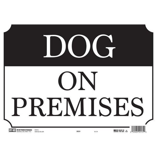 HY-KO Dog on Premises Sign 10 X 14